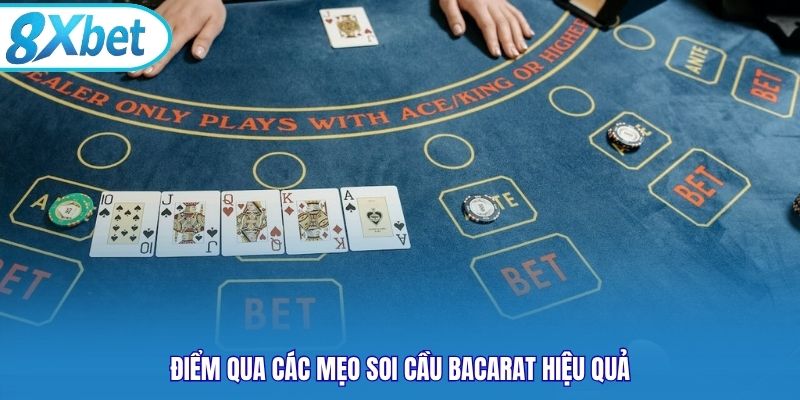Điểm qua các mẹo soi cầu bacarat hiệu quả